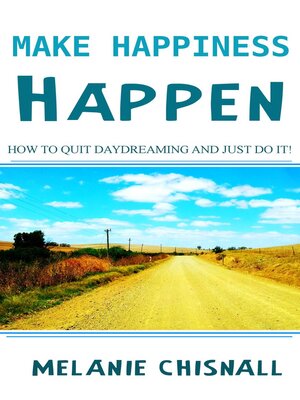 cover image of Make Happiness Happen